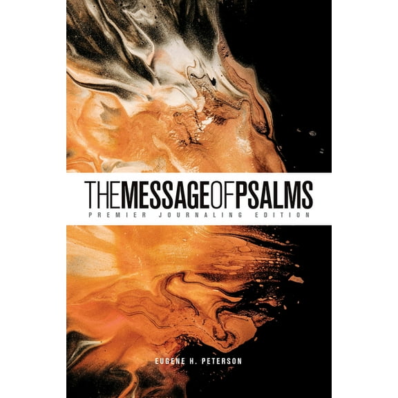 The Message of Psalms: Premier Journaling Edition (Softcover, Desert Wanderer) (Paperback)