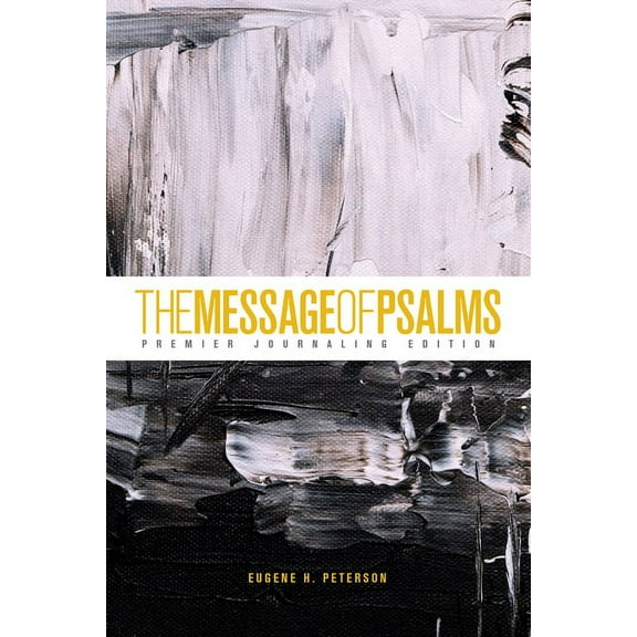 The Message of Psalms: Premier Journaling Edition (Softcover, Thunder Symphonic) (Paperback)