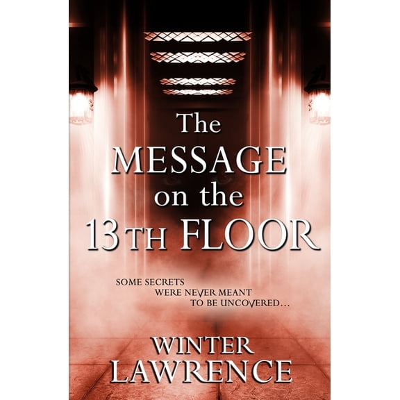 The Message on the 13th Floor, (Paperback)