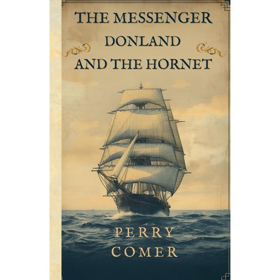 The Messenger - Donland and The Hornet: Donland and The Hornet, (Paperback)