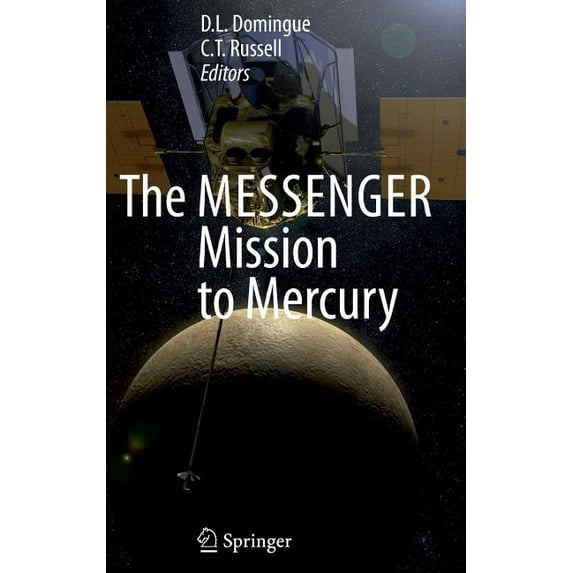 The Messenger Mission to Mercury, (Hardcover)