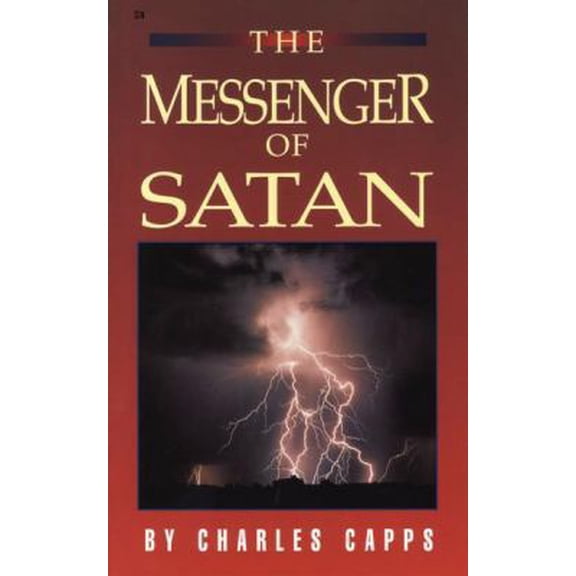 Pre-Owned The Messenger of Satan (Paperback) 0961897562 9780961897567