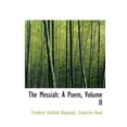 thumbnail image 1 of The Messiah : A Poem, Volume II (Hardcover), 1 of 1