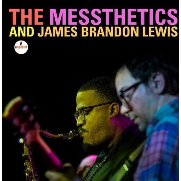 The Messthetics and James Brandon Lewis - The Messthetics and James Brandon Lewis - Music & Performance - CD