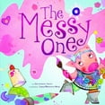 thumbnail image 1 of Pre-Owned The Messy One (Hardcover) 1404866515 9781404866515, 1 of 1