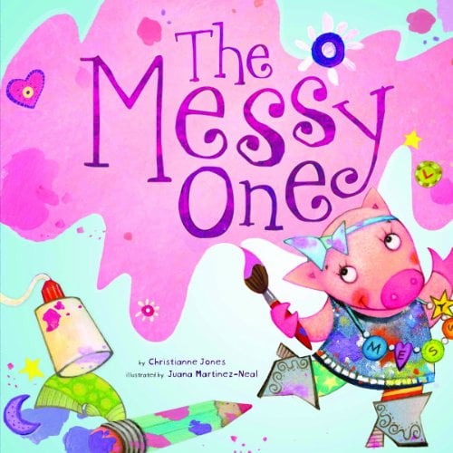 Pre-Owned The Messy One (Hardcover) 1404866515 9781404866515