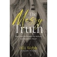 thumbnail image 1 of Pre-Owned The Messy Truth: How I Sold My Business for Millions but Almost Lost Myself, 9781400333738, 1400333733, Hardcover,, 1 of 1