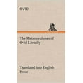 thumbnail image 1 of The Metamorphoses of Ovid Literally Translated into English Prose, with Copious Notes and Explanations, (Hardcover), 1 of 1