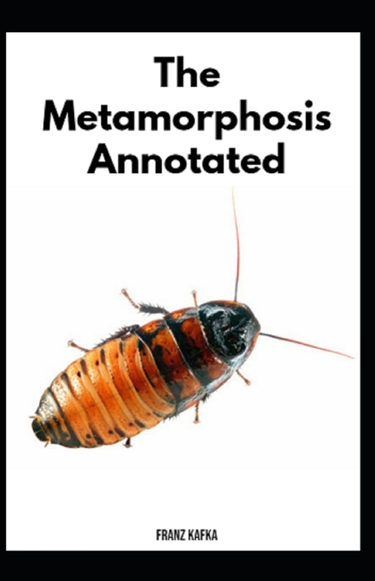 The Metamorphosis Annotated (Paperback)