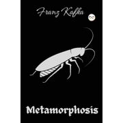 The Metamorphosis Franz Kafka, Paperback