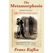 The Metamorphosis A Classic Novella of Transformation and Alienation, Paperback