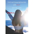 thumbnail image 1 of The Metamorphosis of Self Into the Light (Paperback), 1 of 1