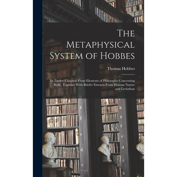The Metaphysical System of Hobbes, (Hardcover)