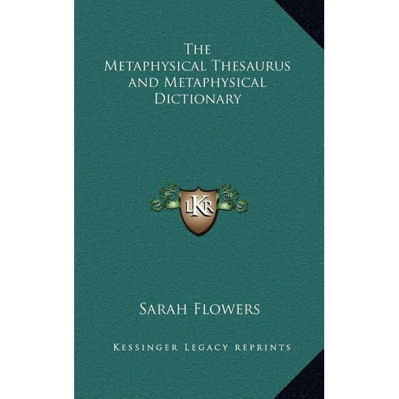 The Metaphysical Thesaurus and Metaphysical Dictionary (Hardcover)
