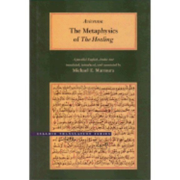 Pre-Owned The Metaphysics of The Healing (Brigham Young University - Islamic Translation Series), 9780934893770, 0934893772, Hardcover, 1 edition