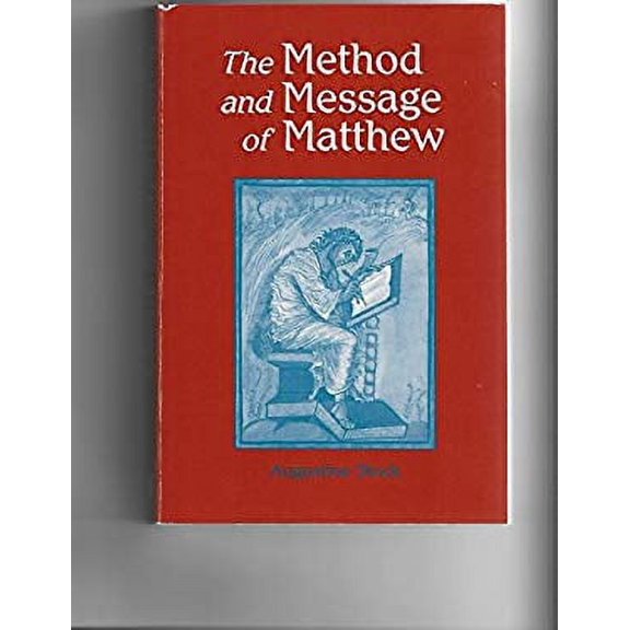 Pre-Owned The Method and Message of Matthew 9780814650226