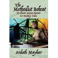 thumbnail image 1 of The Methodist Bobcat and Other Tales, (Paperback), 1 of 1