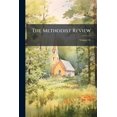 thumbnail image 1 of The Methodist Review; Volume 26 (Paperback), 1 of 1