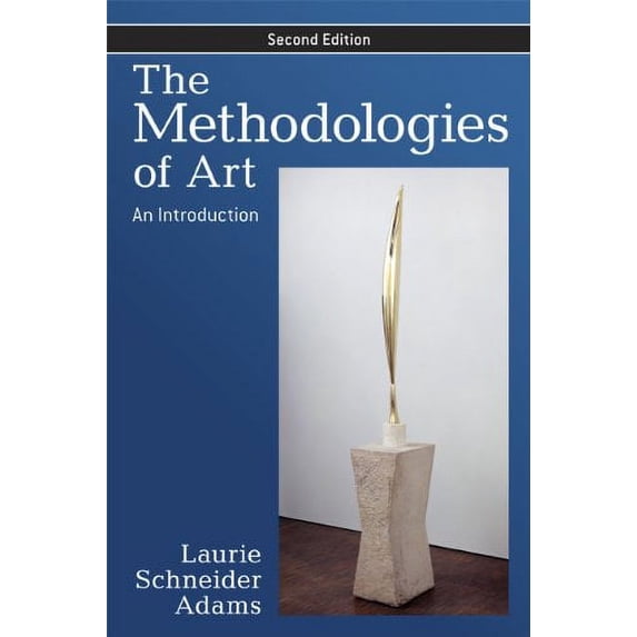 Pre-Owned The Methodologies of Art: An Introduction (Paperback) 0813344506 9780813344508