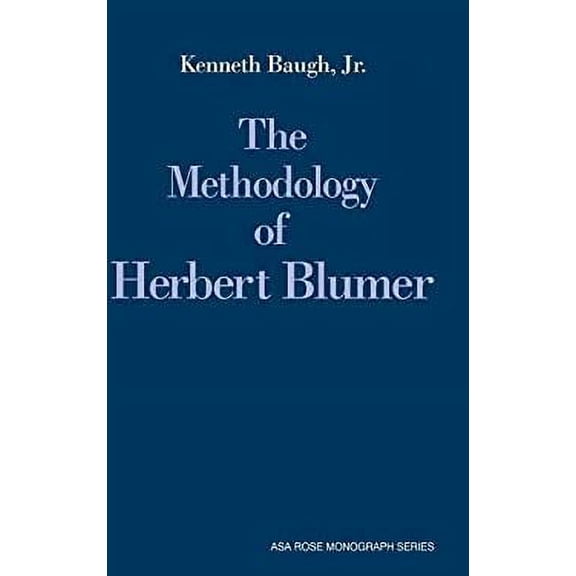 Pre-Owned The Methodology of Herbert Blumer 9780521382465