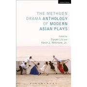 The Methuen Drama Anthology of Modern Asian Plays, Paperback