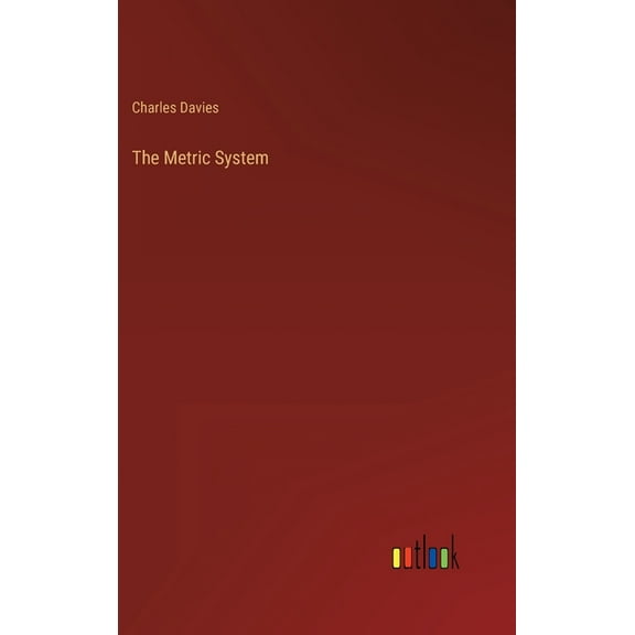 The Metric System (Hardcover)
