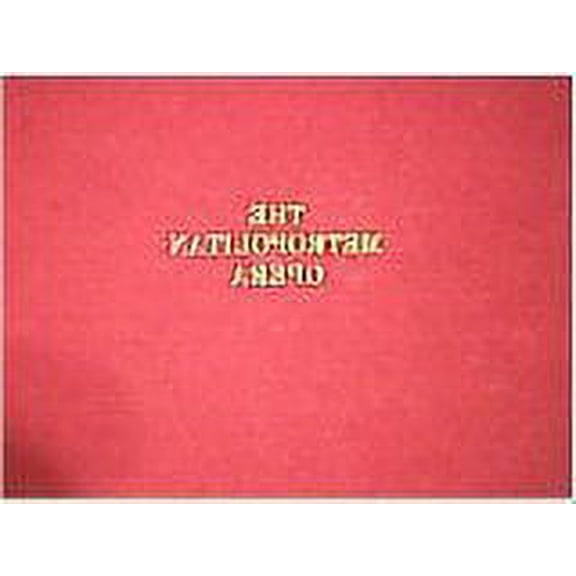 Pre-Owned The Metropolitan Opera: A guide (Paperback) 0936752017 9780936752013