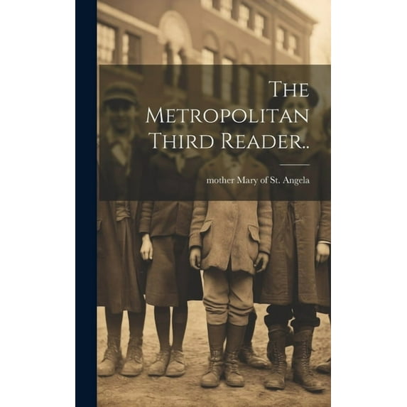 The Metropolitan Third Reader.., (Hardcover)