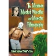 thumbnail image 1 of The Mexican Masked Wrestler and Monster Filmography (Paperback), 1 of 1