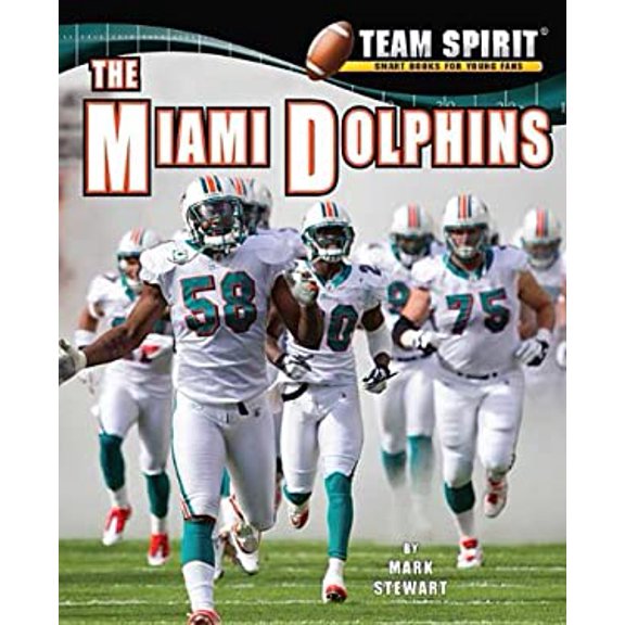 Pre-Owned The Miami Dolphins (Library Binding) 9781599535289