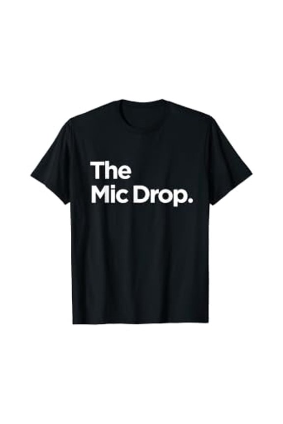 The Mic Drop T Shirt Family Matching Tee Funny Tshirt, Unisex T-Shirt