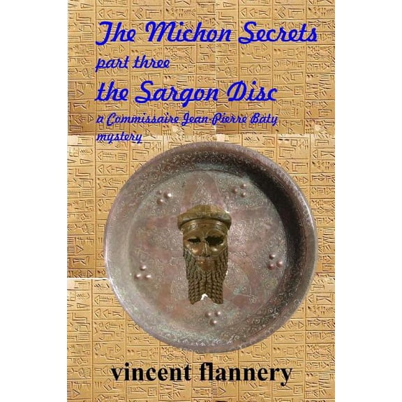Michon Secrets: The Michon Secrets, Part Three, The Sargon Disc (Paperback)