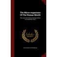 thumbnail image 1 of The Micro-organisms Of The Human Mouth (Hardcover), 1 of 1