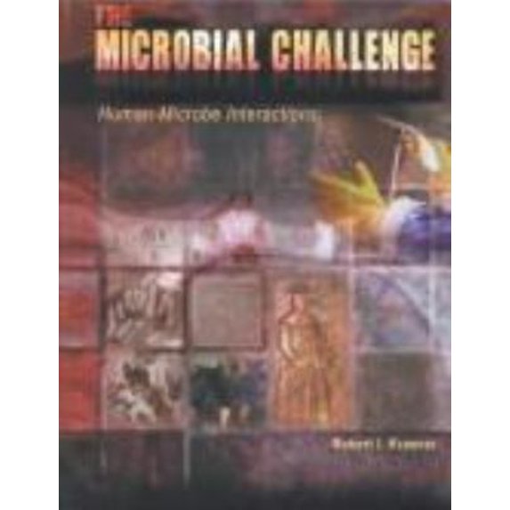 Pre-Owned The Microbial Challenge: Human-Microbe Interactions (Hardcover) 1555812414 9781555812416