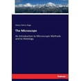 thumbnail image 1 of The Microscope: An Introduction to Microscopic Methods and to Histology, (Paperback), 1 of 1