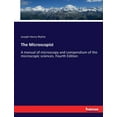 thumbnail image 1 of The Microscopist: A manual of microscopy and compendium of the microscopic sciences. Fourth Edition, (Paperback), 1 of 1