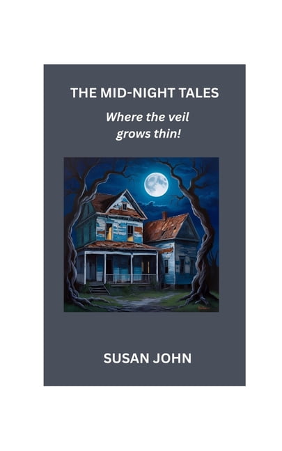 The Mid-Night Tales: Where the veil grows thin!, (Paperback)