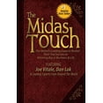 thumbnail image 1 of The Midas Touch: The World's Leading Experts Reveal Their Top Secrets to Winning Big in Business & Life, (Paperback), 1 of 1