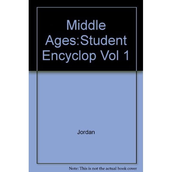 Pre-Owned The Middle Ages: An Encyclopedia for Students (Hardcover) 0684804832 9780684804835