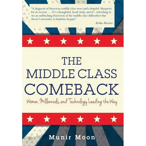 The Middle Class Comeback (Hardcover)
