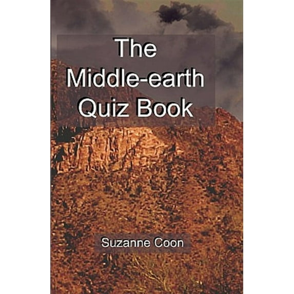 The Middle-Earth Quiz Book