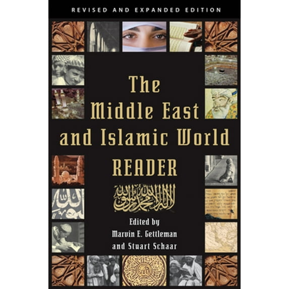Pre-Owned The Middle East and Islamic World Reader (Paperback) 0802145779 9780802145772