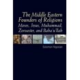 thumbnail image 1 of Sussex Library of Religious Beliefs &amp Middle Eastern Founders of Religion: Moses, Jesus, Muhammad, Zoroaster and Bahaullah, (Paperback), 1 of 1