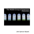 thumbnail image 1 of The Middle Group of American Historians (Paperback), 1 of 1