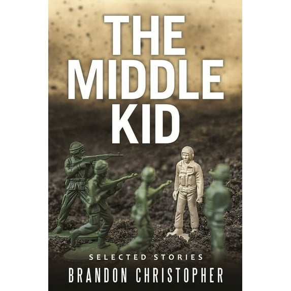 The Middle Kid: Selected Stories, (Paperback)