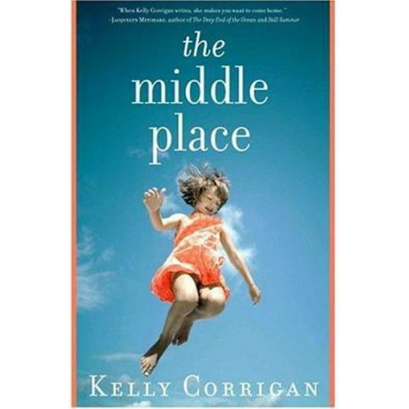 Pre-Owned The Middle Place (Hardcover) 1401303366 9781401303365