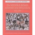 thumbnail image 1 of Pre-Owned The Middle Road, American Politics, 1945 to 2000 (Library Binding) 0761413189 9780761413189, 1 of 1