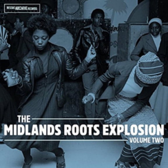 The Midlands Roots Explosion Volume 2