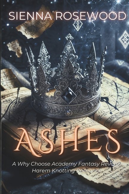 The Midnight Academy Ashes: A Why Choose Academy Fantasy Reverse Harem Knotting Romance, (Paperback)