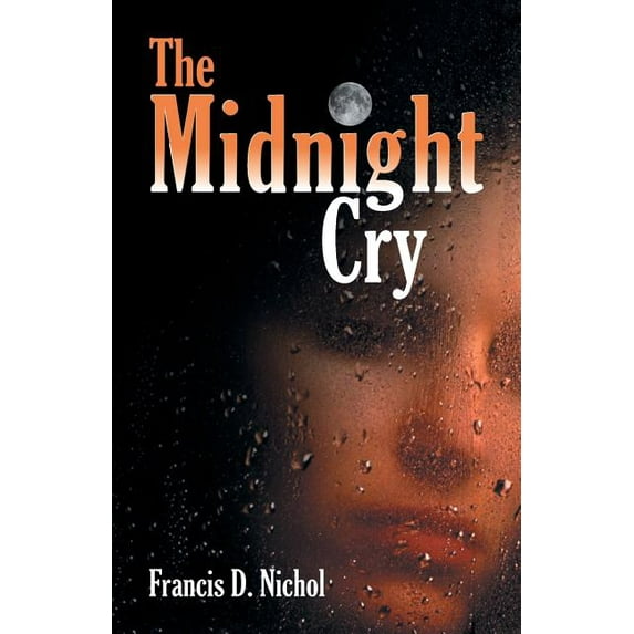 The Midnight Cry, (Paperback)
